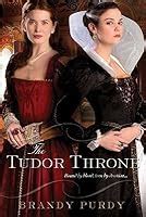 the tudor throne by brandy purdy|By Brandy Purdy: The Tudor Throne.